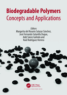 Biodegradable Polymers: Concepts and Applications