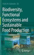Biodiversity, Functional Ecosystems and Sustainable Food Production