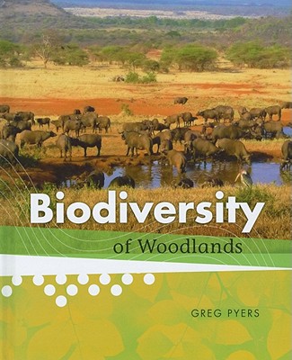 Biodiversity of Woodlands - Pyers, Greg