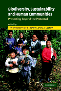 Biodiversity, Sustainability and Human Communities: Protecting Beyond the Protected