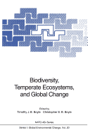 Biodiversity, Temperate Ecosystems, and Global Change