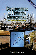 Bioeconomics of Fisheries Management