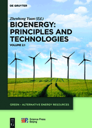 Bioenergy: Principles and Technologies: Volume 2.1
