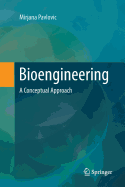 Bioengineering: A Conceptual Approach