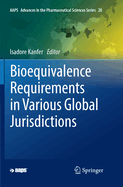Bioequivalence Requirements in Various Global Jurisdictions