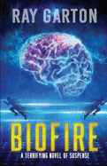 Biofire: Author's Preferred Edition