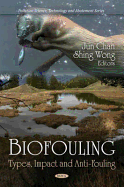Biofouling: Types, Impact & Anti-Fouling
