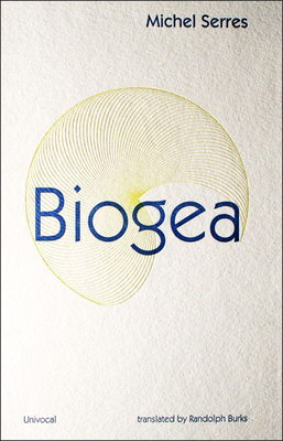 Biogea - Serres, Michel, Professor, and Burks, Randolph (Translated by)
