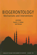 Biogerontology: Mechanisms and Interventions, Volume 1100