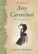 Biografia De Amy Carmichael