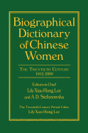 Biographical Dictionary of Chinese Women: V. 2: Twentieth Century