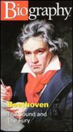 Biography: Beethoven - The Sound and the Fury