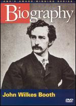 Biography: John Wilkes Booth