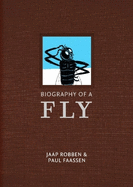 Biography Of A Fly