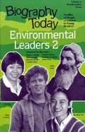 Biography Today Environmental Leaders V3
