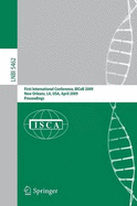 Bioinformatics and Computational Biology: First International Conference, BICoB 2009, New Orleans, LA, USA, April 8-10, 2009, Proceedings