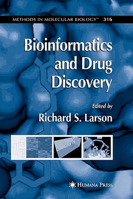 Bioinformatics and Drug Discovery - Larson, Richard S. (Editor)