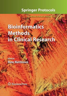 Bioinformatics Methods in Clinical Research - Matthiesen, Rune (Editor)