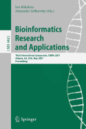 Bioinformatics Research and Applications: Third International Symposium, Isbra 2007, Atlanta, Ga, USA, May 7-10, 2007, Proceedings