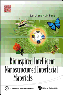 Bioinspired Intelligent Nanostructured Interfacial Materials