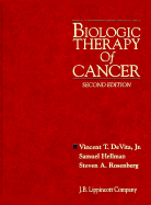 Biologic Therapy of Cancer - Hellman, DeVita, and Hellman, Samuel, MD (Editor), and DeVita, Vincent T, Jr., MD (Editor)