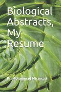 Biological Abstracts, My Resume