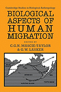 Biological Aspects of Human Migration