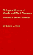 Biological Control of Weeds and Plant Diseases: Advances in Applied Allelopathy