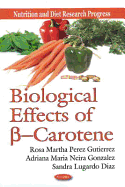 Biological Effects of ? --Carotene