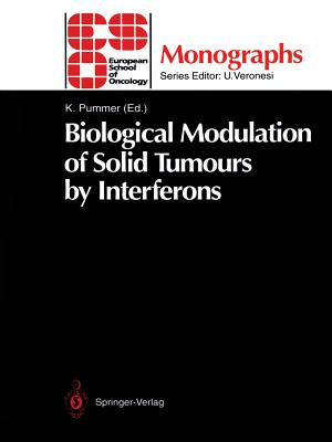 Biological Modulation of Solid Tumours by Interferons - Pummer, Karl (Editor)