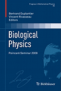 Biological Physics: Poincare Seminar 2009