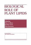 Biological Role of Plant Lipids - Biacs, P (Editor)