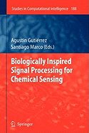 Biologically Inspired Signal Processing for Chemical Sensing