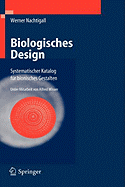 Biologisches Design: Systematischer Katalog Fr Bionisches Gestalten