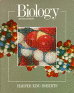 Biology: Advanced Topics - Roberts, M. B. V., and Harper, Geoffrey, and King, Tim