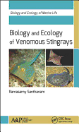 Biology and Ecology of Venomous Stingrays