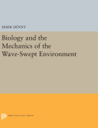 Biology and the Mechanics of the Wave-Swept Environment