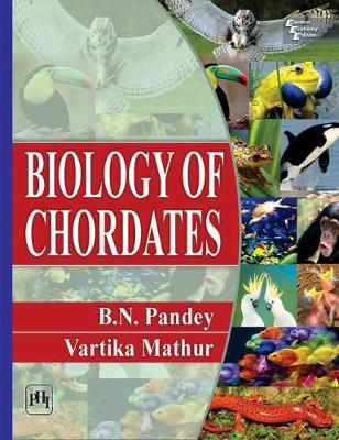 Biology of Chordates - Pandey, B.N., and Mathur, Vartika