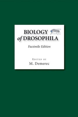 Biology of Drosophila - Demerec, M