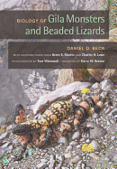 Biology of Gila Monsters and Beaded Lizards
