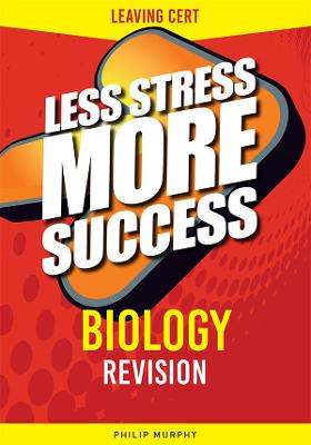 BIOLOGY Revision for Leaving Cert - Murphy, Philip