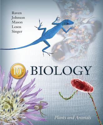 Biology, Volume 3: Plants and Animals - Raven, Peter, BSC, PhD, MRCP, Mrcpsych