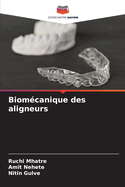 Biomcanique des aligneurs