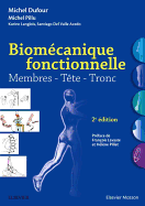 Biomcanique Fonctionnelle: Membres - Tte - Tronc