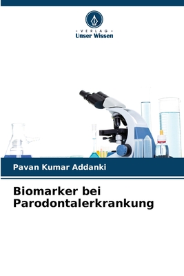 Biomarker bei Parodontalerkrankung - Addanki, Pavan Kumar