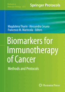 Biomarkers for Immunotherapy of Cancer: Methods and Protocols