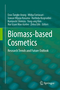 Biomass-Based Cosmetics: Research Trends and Future Outlook