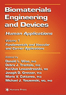 Biomaterials Engineering and Devices: Human Applications: Volume 2. Orthopedic, Dental, and Bone Graft Applications - Wise, Donald L (Editor), and Trantolo, Debra J (Editor), and Lewandrowski, Kai-Uwe (Editor)