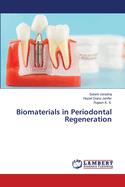 Biomaterials in Periodontal Regeneration