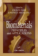 Biomaterials: Principles and Applications